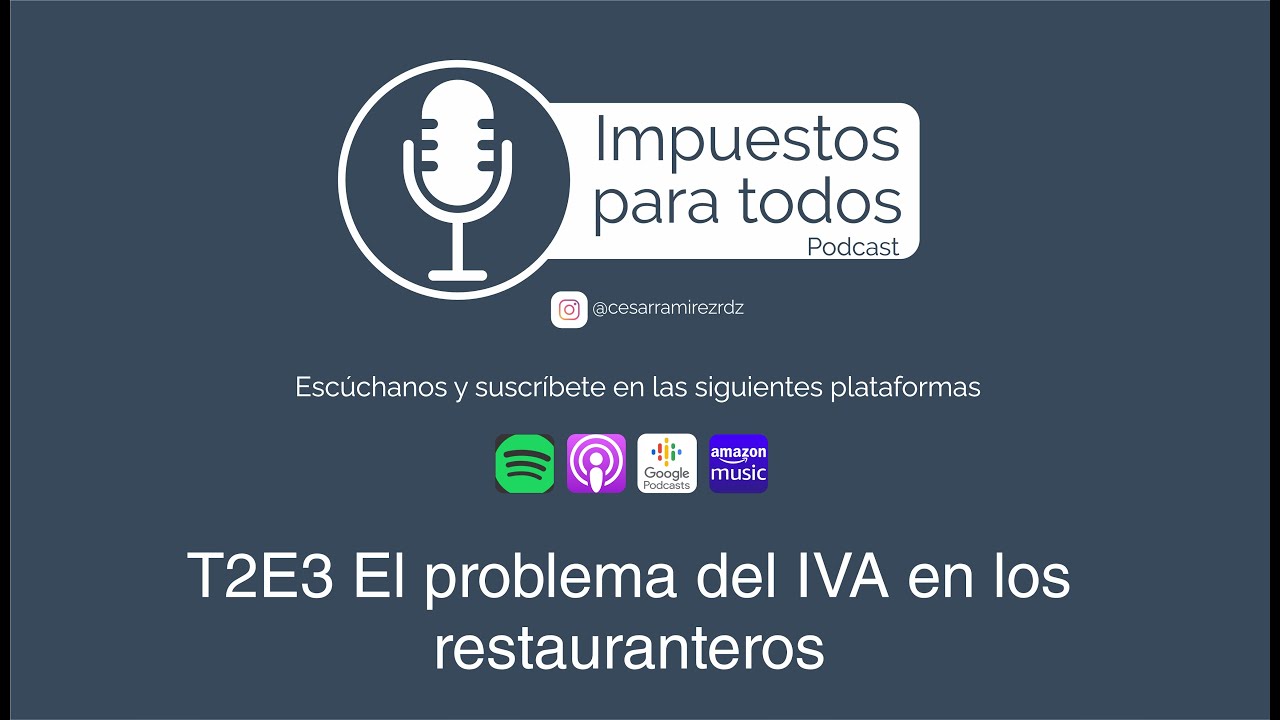 El problema del IVA con los restauranteros T2E3