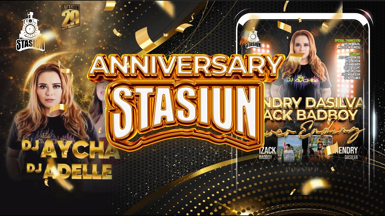 DJ AYCHA -  29 TH ANNIVERSARY STASIUN TOP 10 - PARTY HENDRY DASILVA FEAT IZACK BADBOY -