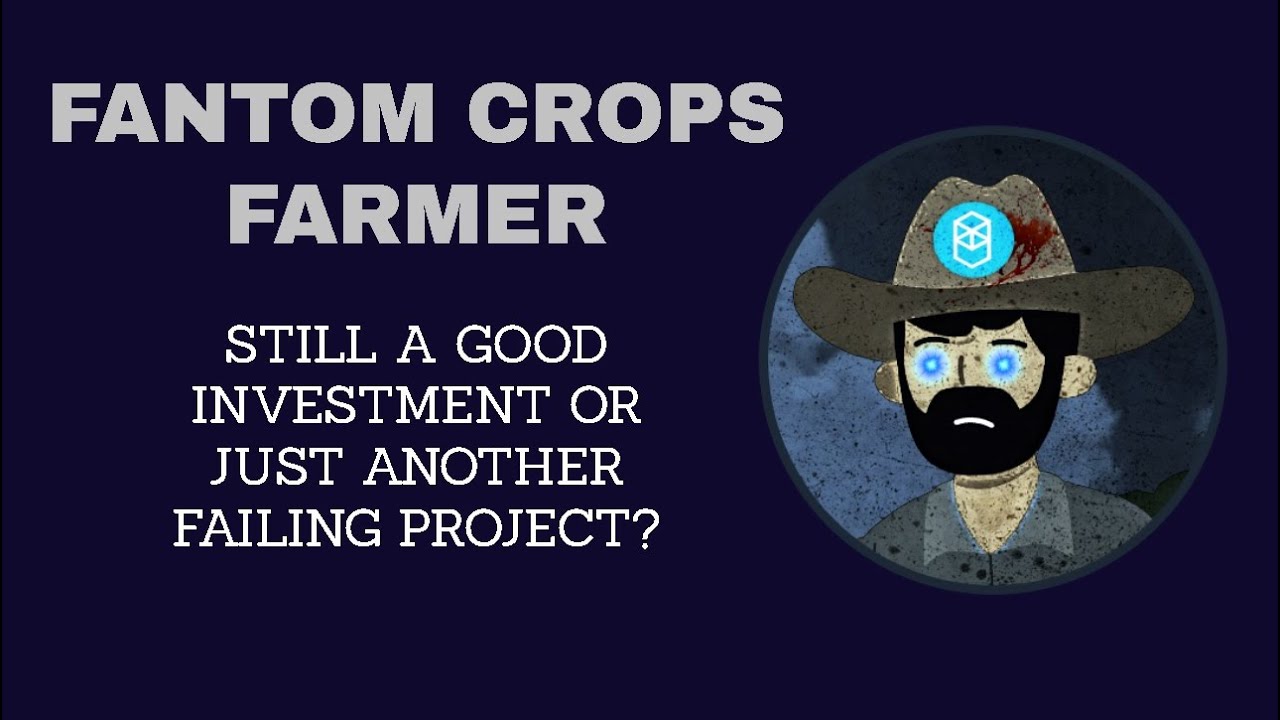 Is Fantom Crops Farmer a Good Investment or is it Failing?