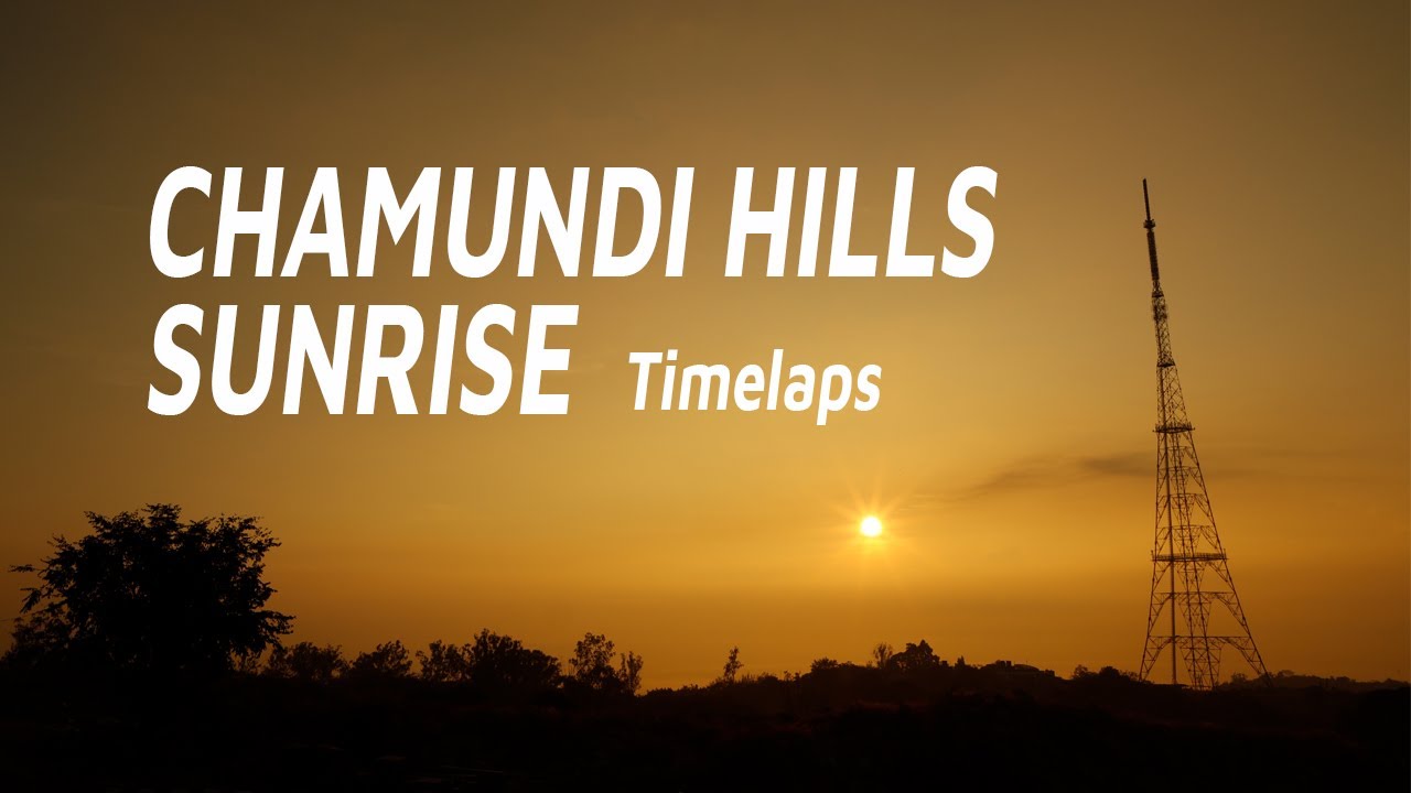 Chamundi Hills | Sunrise | Timelaps