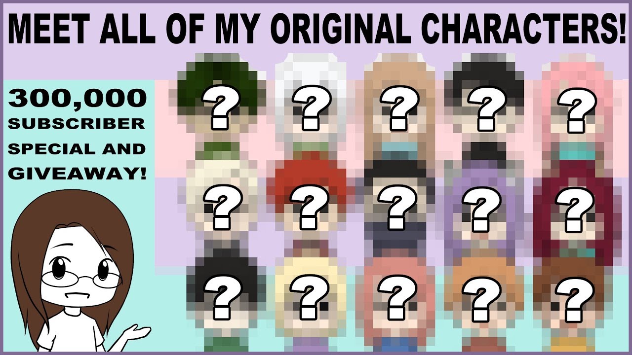 Meet All 49 of My Original Characters! | Giveaway + 300,000 Subscriber Special!
