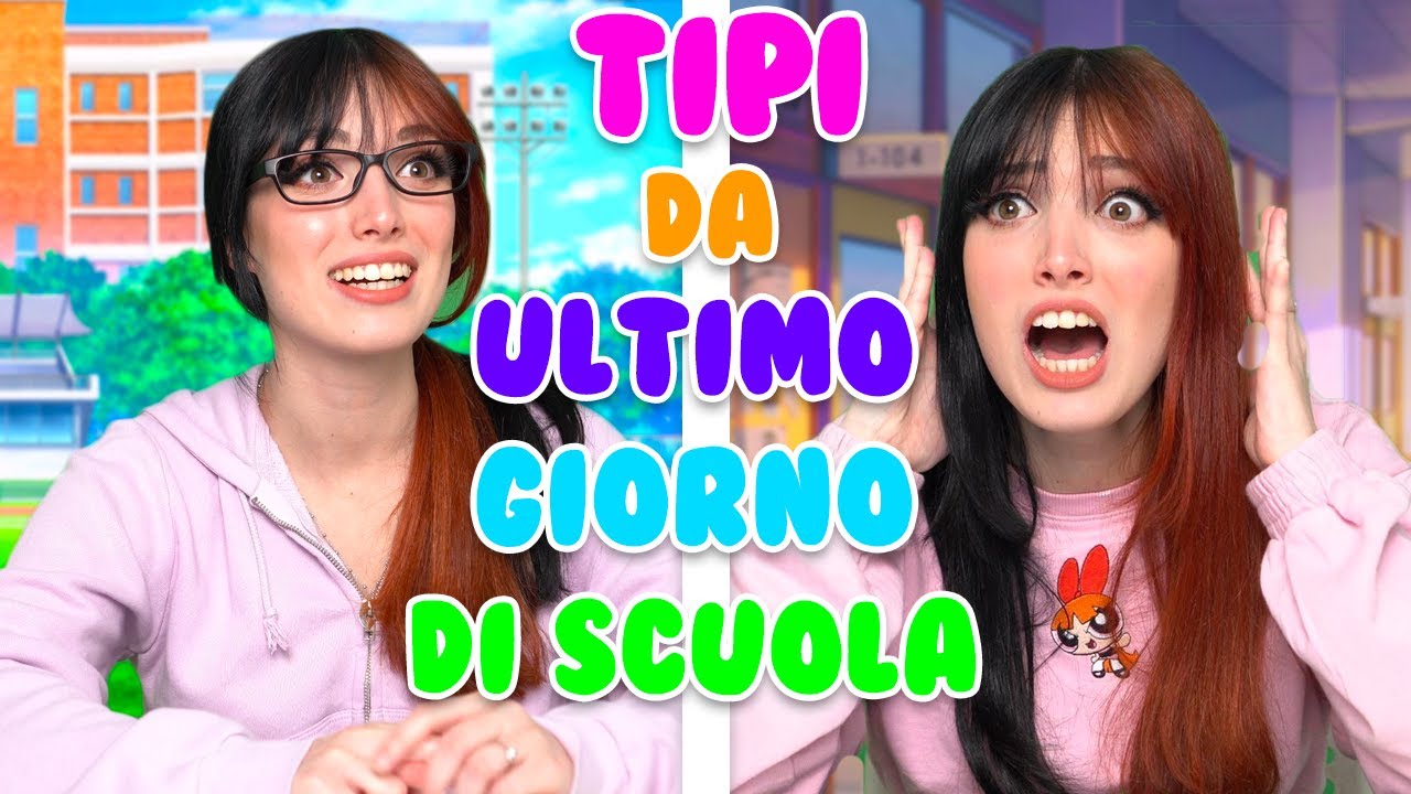 TIPI DA ULTIMO GIORNO DI SCUOLA