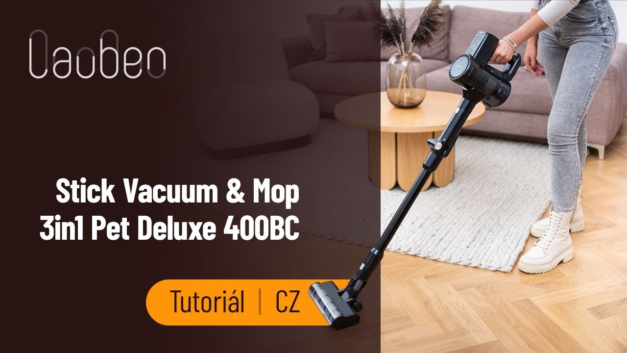 Lauben | Stick Vacuum & Mop 3in1 Pet Deluxe 400BC | Tutoriál | CZ