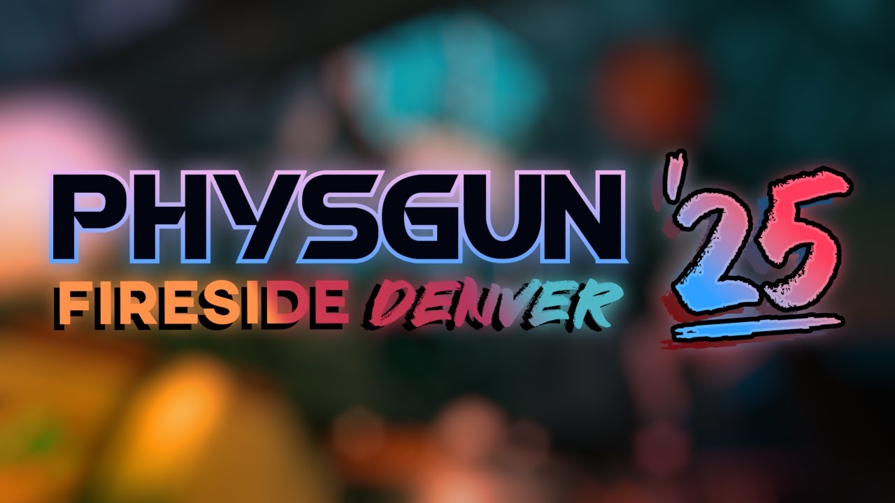 Physgun Fireside Denver 2025 Fragmovie
