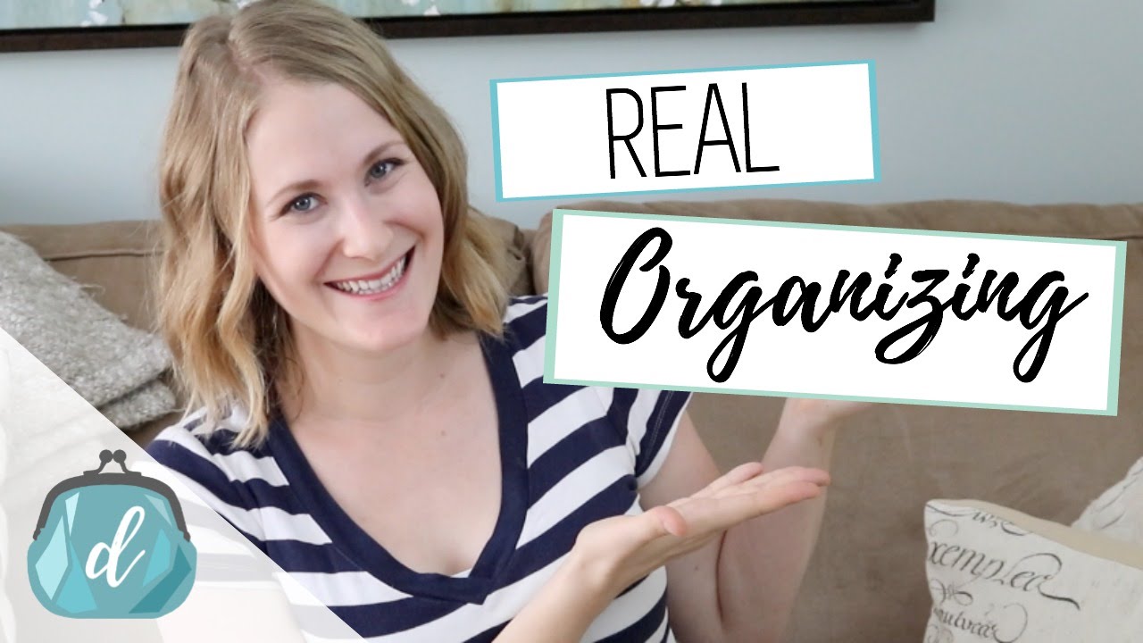 HOW TO: Realistic Organizing