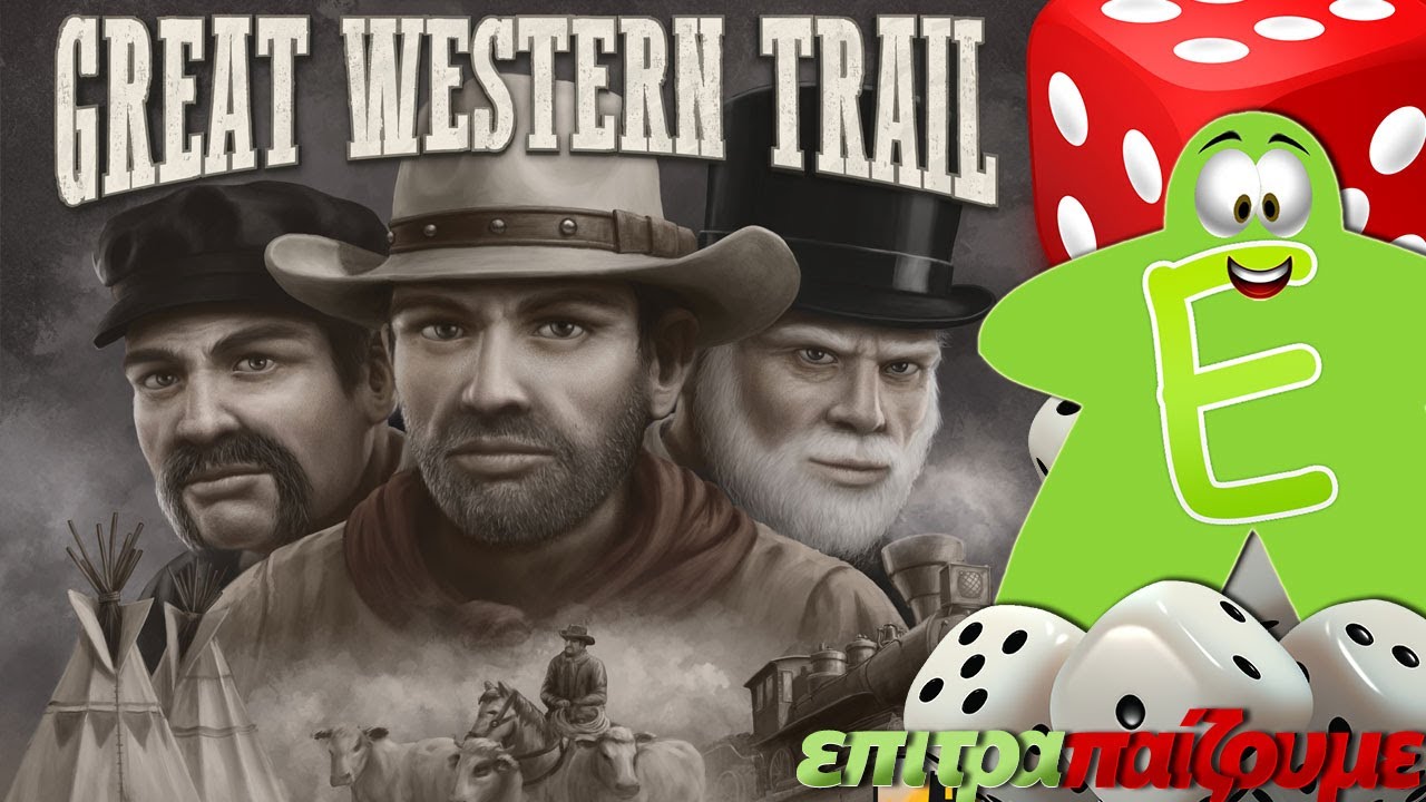 Great Western Trail - How to Play Video by Epitrapaizoume.gr