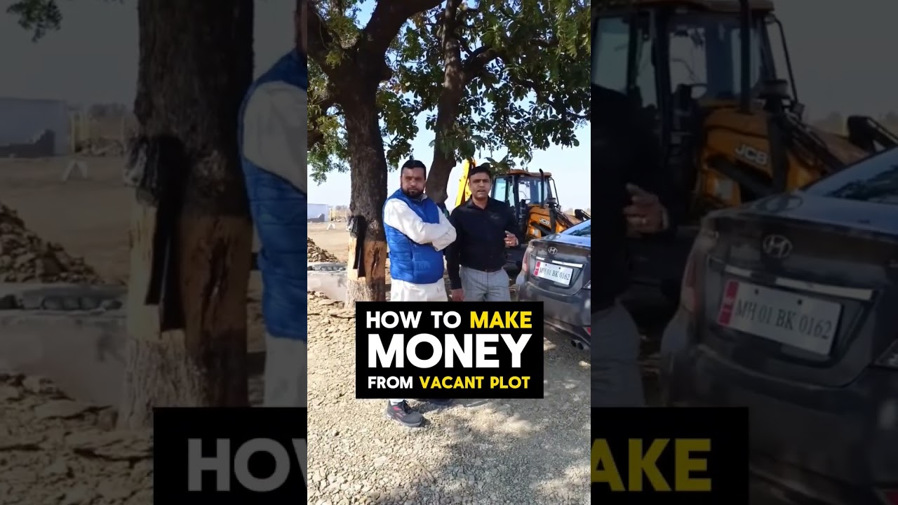 How to Earn from Vacant Plot | 11 Ways to Make Money from Vacant Land and Plot