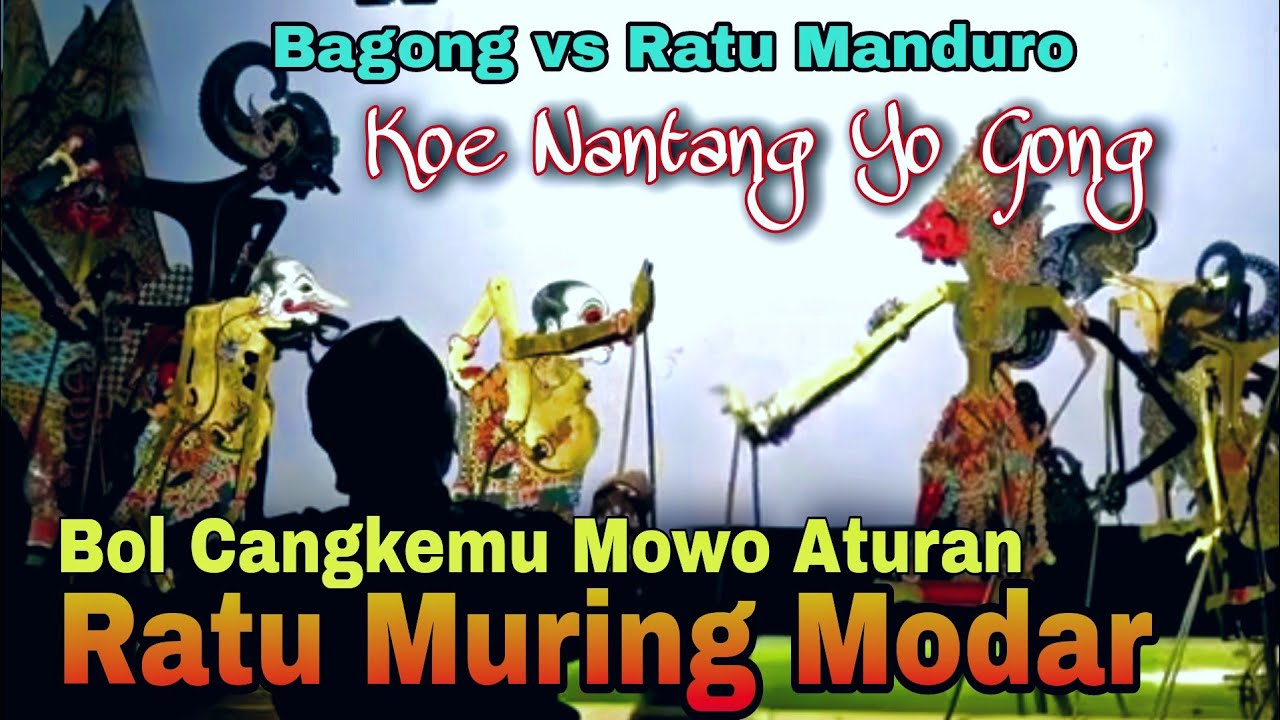 Bagong Ngamuk Semar diece Bolodewo Ratu Cangkeme Elek 