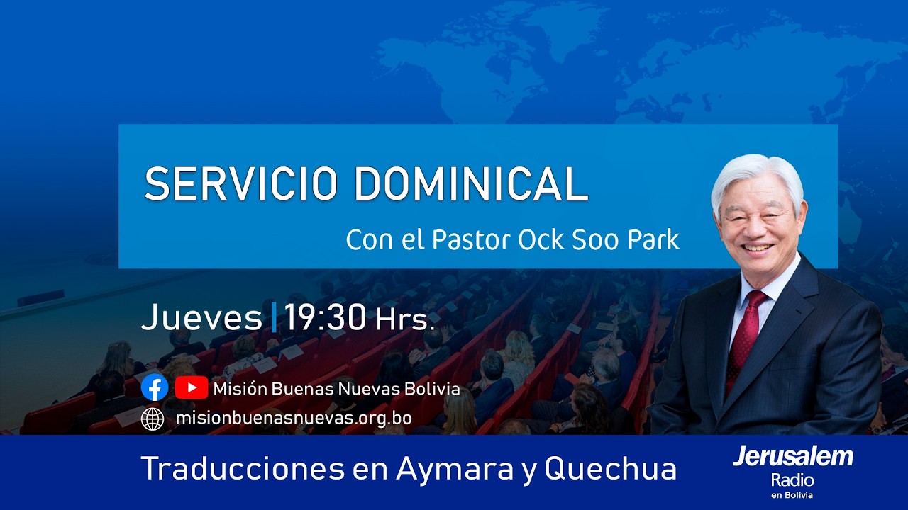 [𝗔𝘆𝗺𝗮𝗿𝗮] SERVICIO 𝗗𝗢𝗠𝗜𝗡𝗜𝗖𝗔𝗟 Con el Pastor Ock Soo Park La oración | Hechos 4:1-12