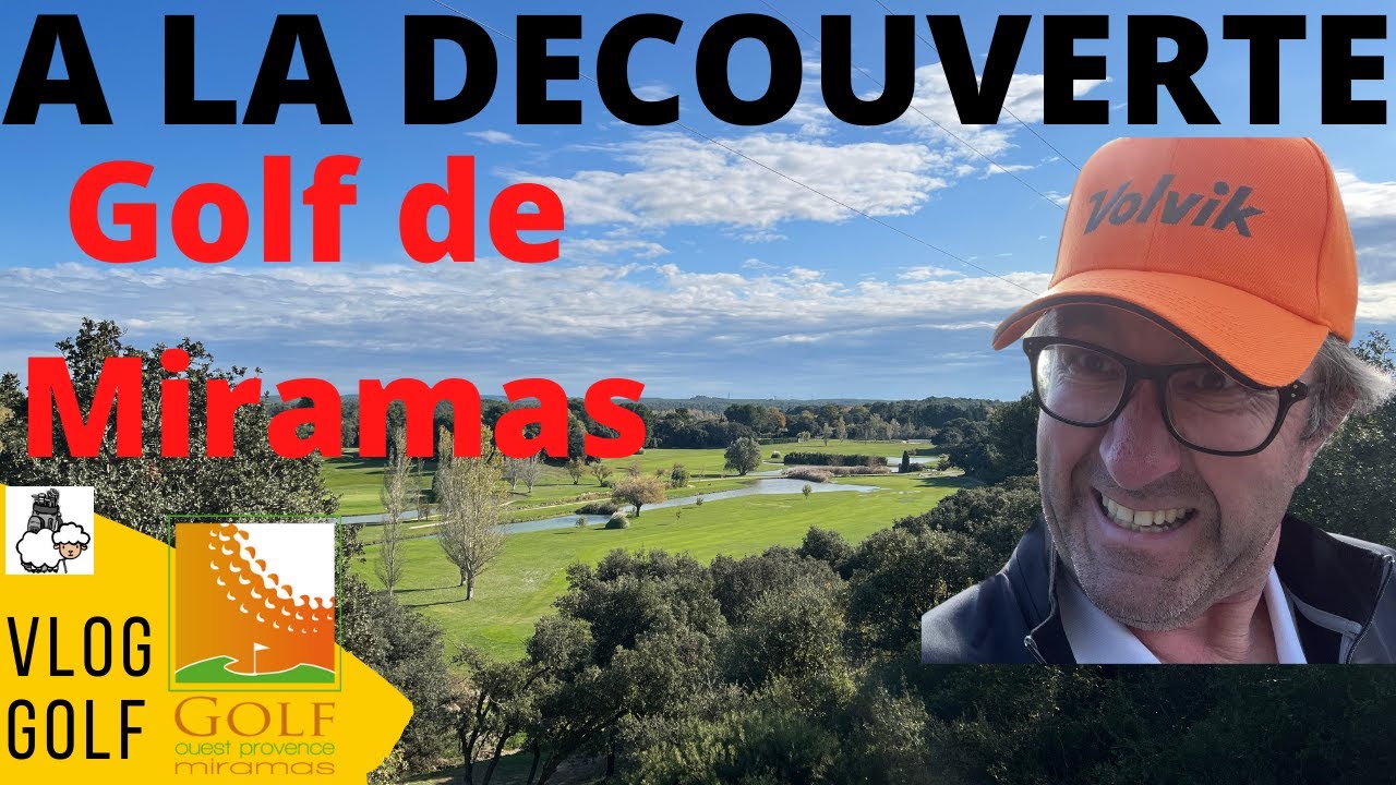 VLOG GOLF à la découverte du Golf de Miramas : l'aller....