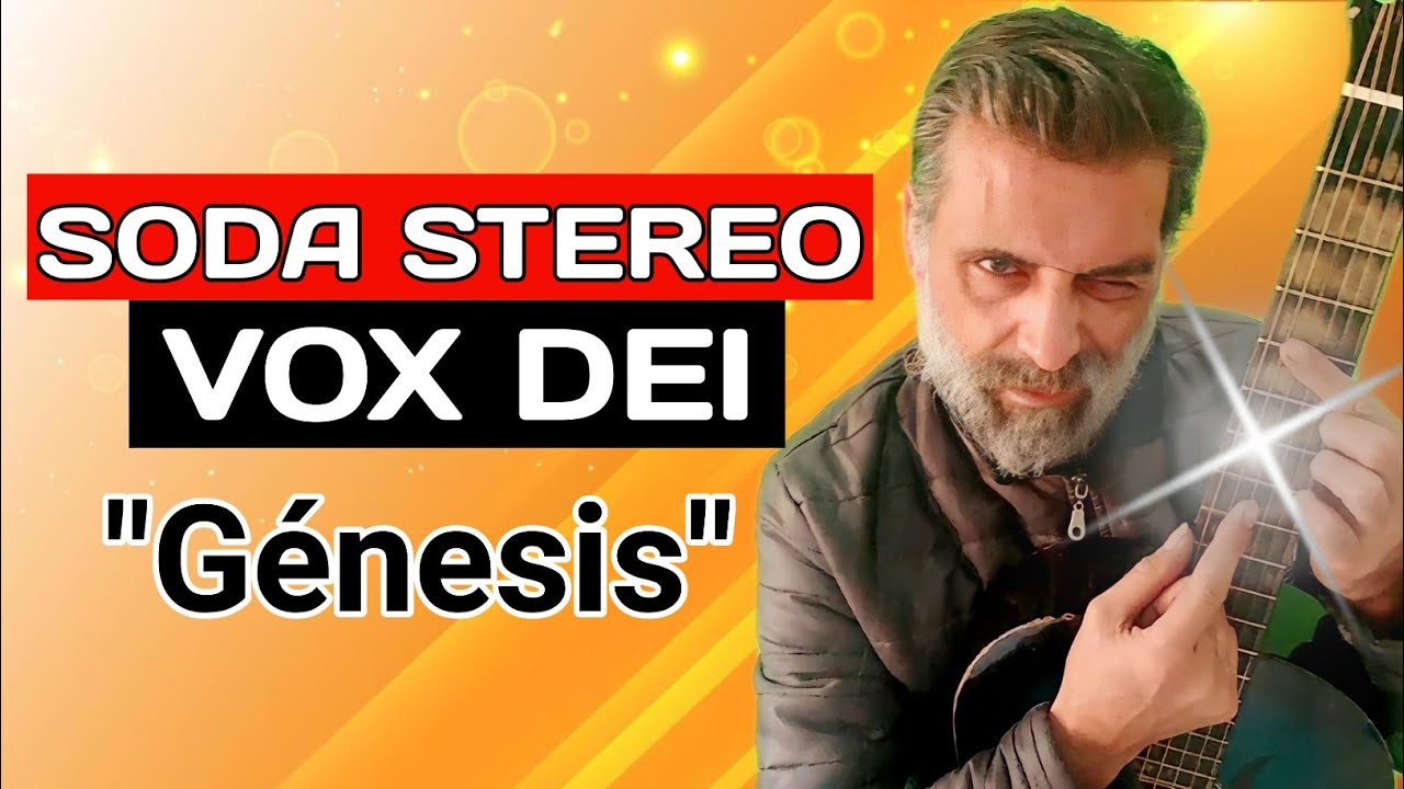 Cómo tocar Génesis Vox Dei Soda Stereo con guitarra criolla Acordes Tutorial Letra Cover