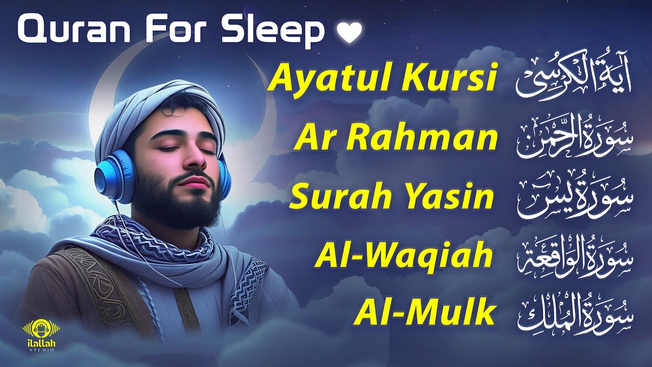 Relax Your Heart & Peaceful Sleep | Al-Fatiha,Ayatul Kursi,Surah Rahman, Mulk, Yasin by Alaa Aqel