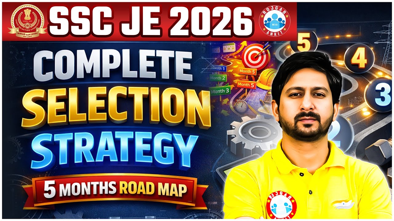 SSC JE 2026: Complete Selection Strategy | 5 Months Roadmap for Success| SSC JE Preparation Strategy