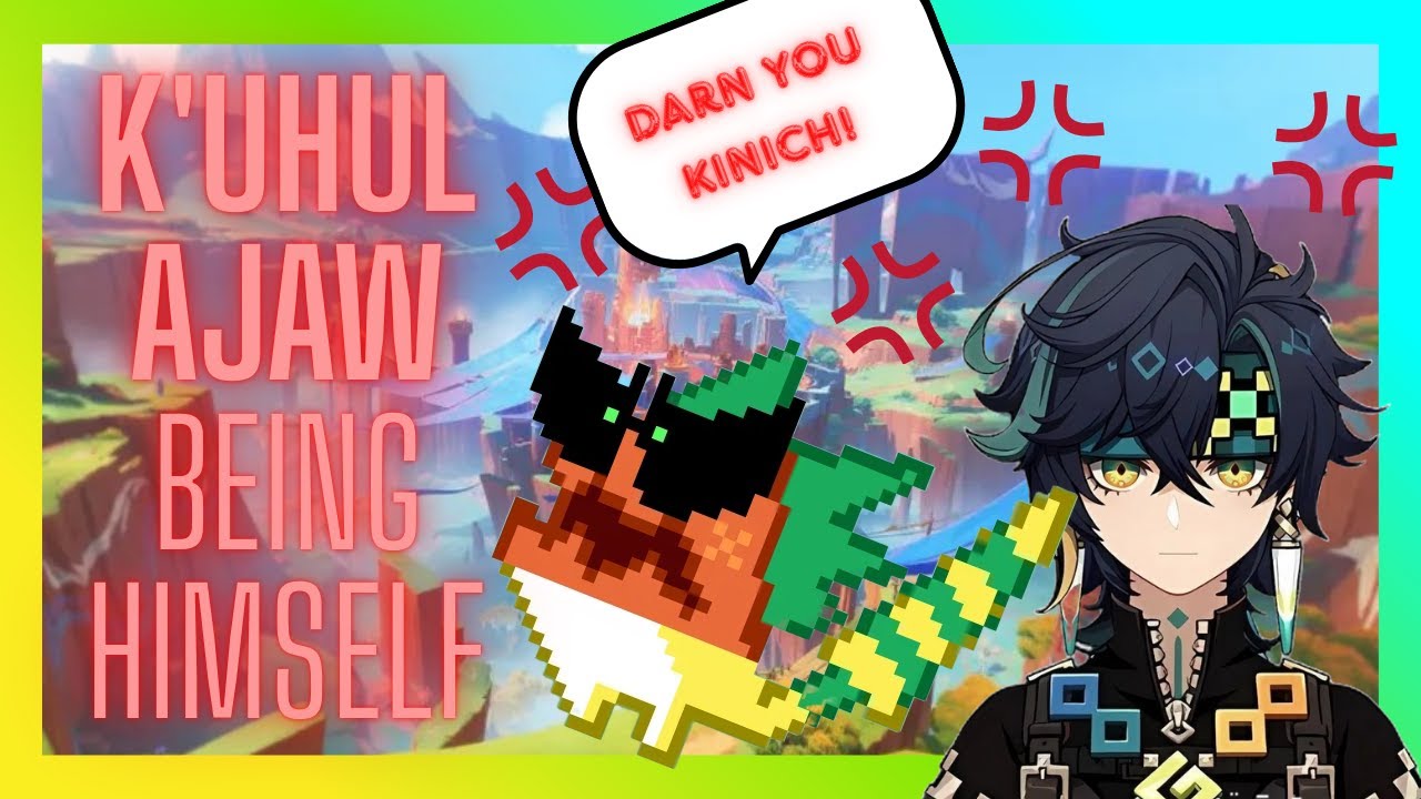 K'uhul Ajaw just being himself!