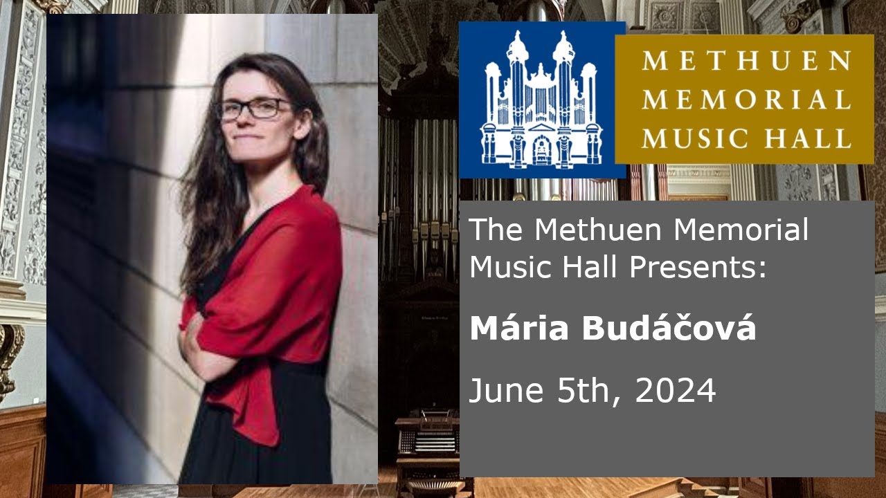 Mária Budáčová - Organ Concert - June 5th, 2024