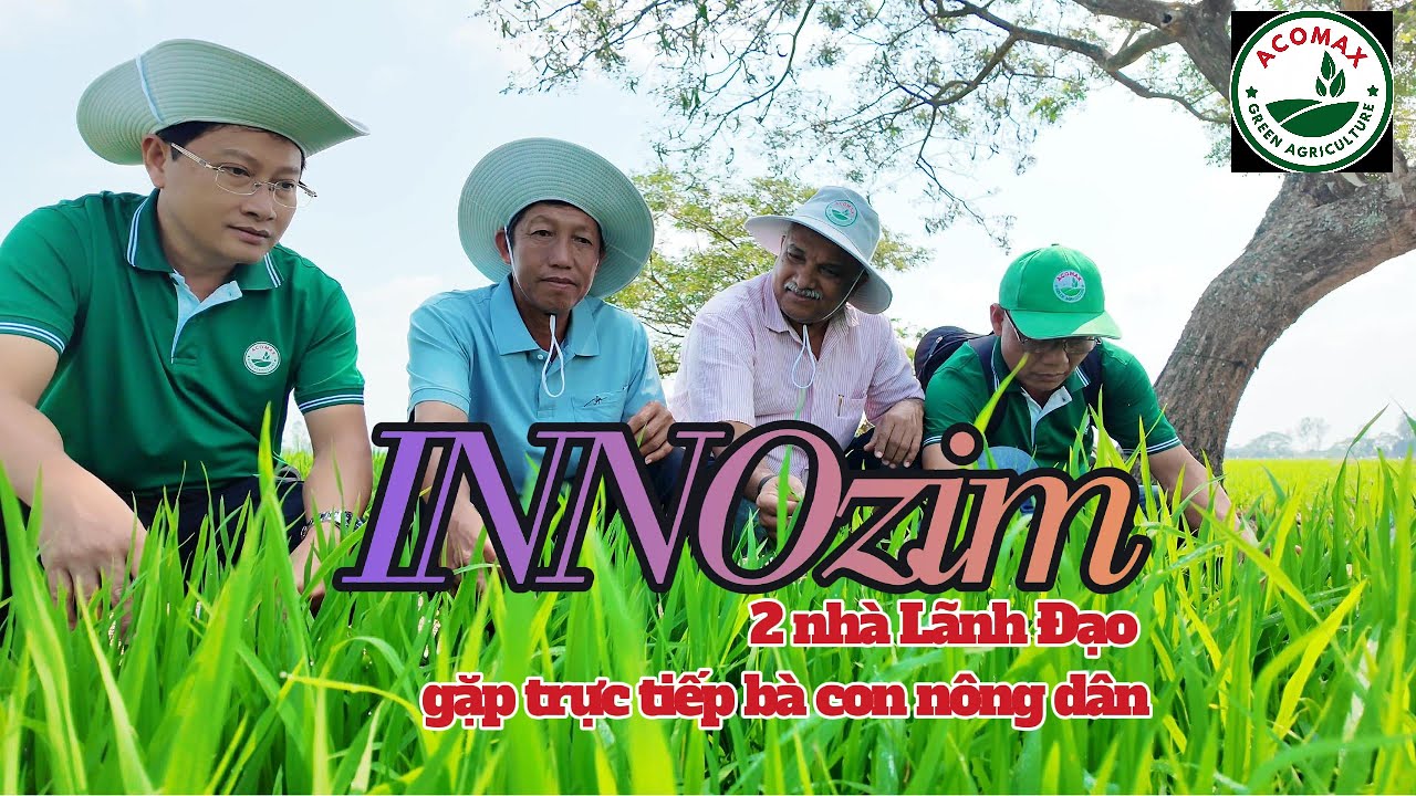 Vì Nền Nông Nghiệp Bền Vững | Innozim | #acomax #caylua #thinhhanh