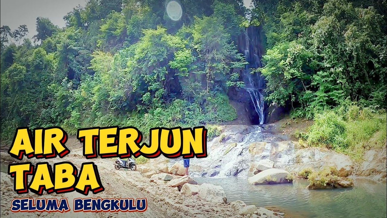 Air Terjun TABA, Seluma Bengkulu || Lelah ‼️ Terbayarkan Dengan Keindahan