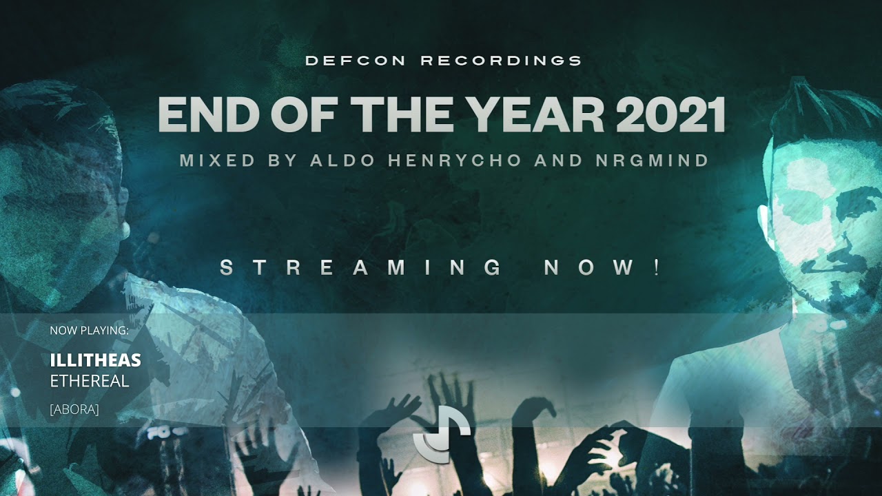 Defcon Recordings pres. End Of The Year 2021 - CD 1 - Mixed by Aldo Henrycho