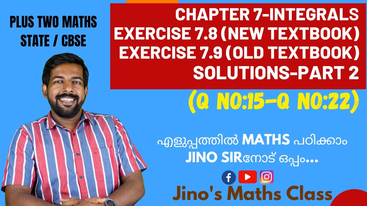 Exercise 7.8 solutions | Integrals | Plus two mathematics | Part 2