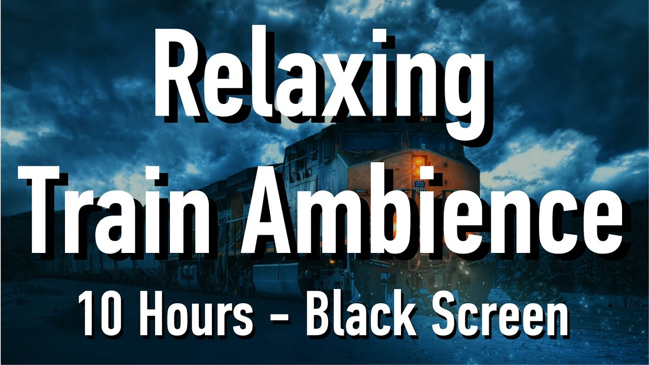 Train Ambience for Sleep - Knocking Train Wheels Sounds - 10 Hours BLACK SCREEN