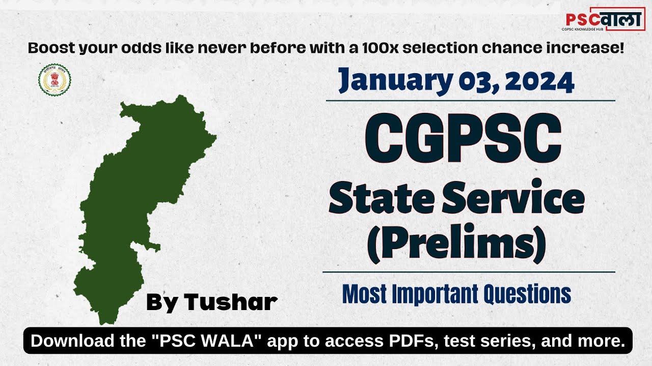 CGPSC Prelims 2023: Top 100 Most Expected Questions with Answers and Explanations | CGPSC Knowledge