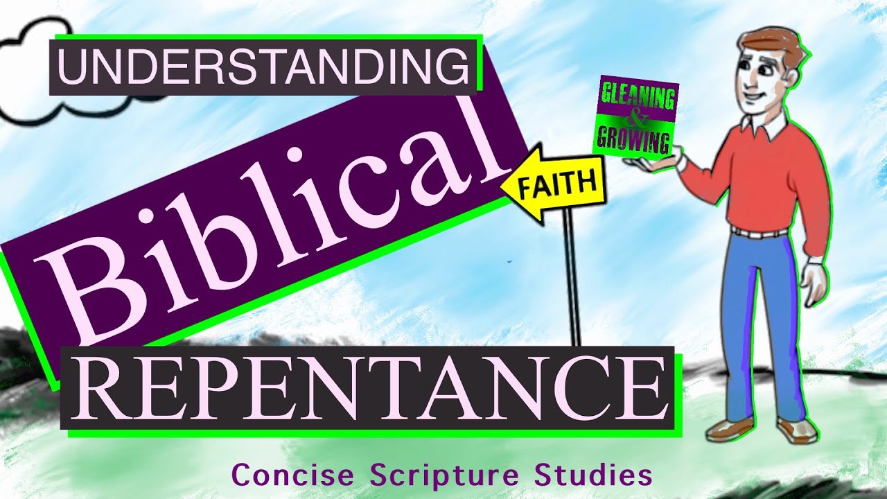 Do you have to Repent of Sins to be Saved?  Here is the Answer!