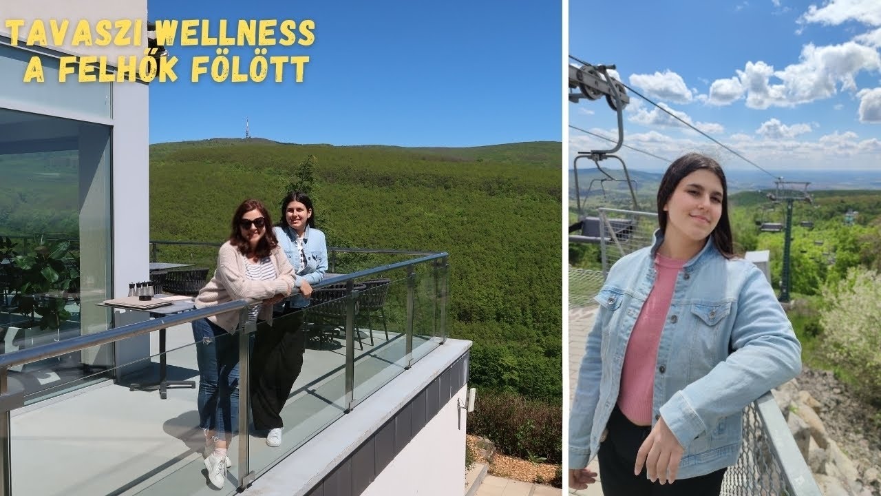 TAVASZI WELLNESS A FELHŐK FÖLÖTT A MÁTRA TETEJÉN