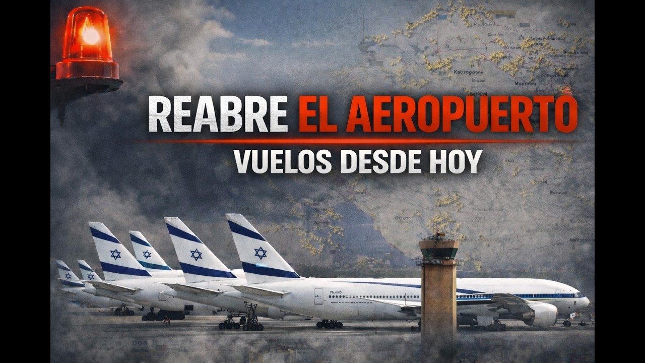 Israel reabre su aeropuerto HOY: qué pasará con los vuelos