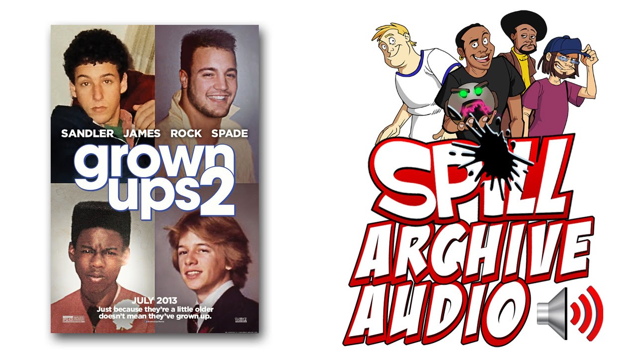 'Grown Ups 2' Spill Audio Review