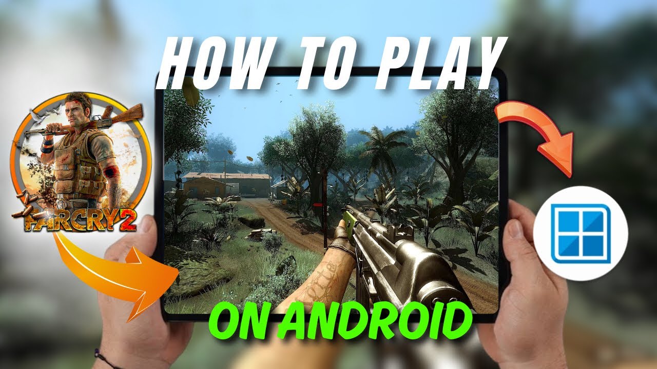 Far Cry 2 on Android | Winlator Emulator Gameplay & Performance Test