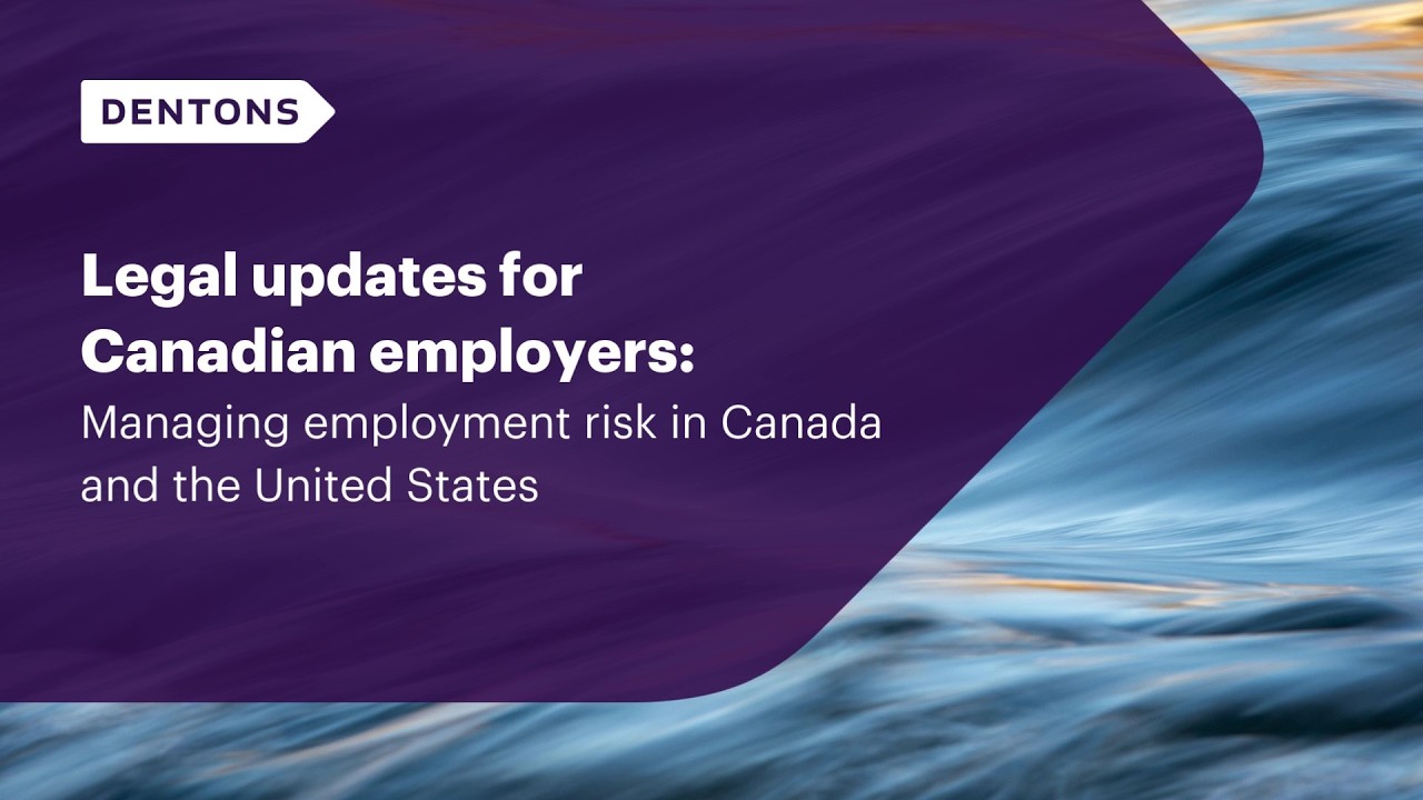 Managing employment risk in Canada and the United States