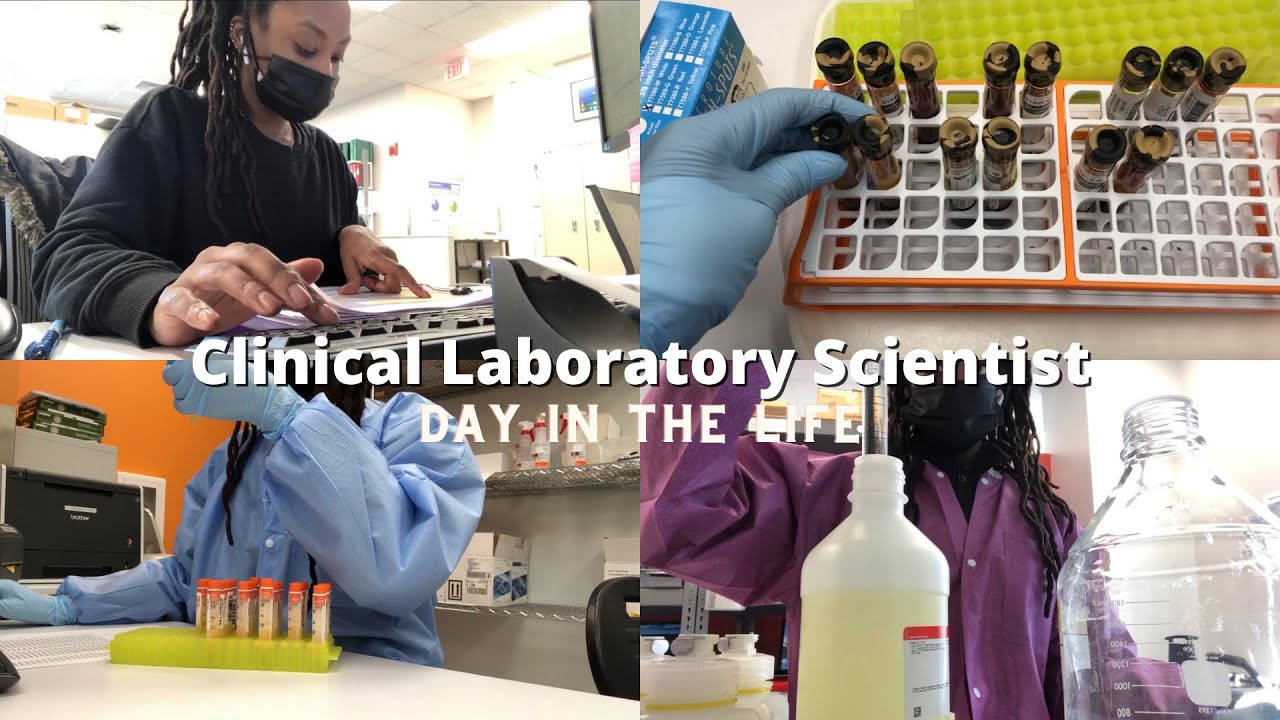 DAY IN THE LIFE: CLINICAL LABORATORY SCIENTIST (MEDICAL LABORATORY TECHNOLOGIST/MLS)