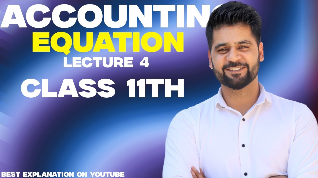 Accounting equations | lecture 6 | ezair commercia live