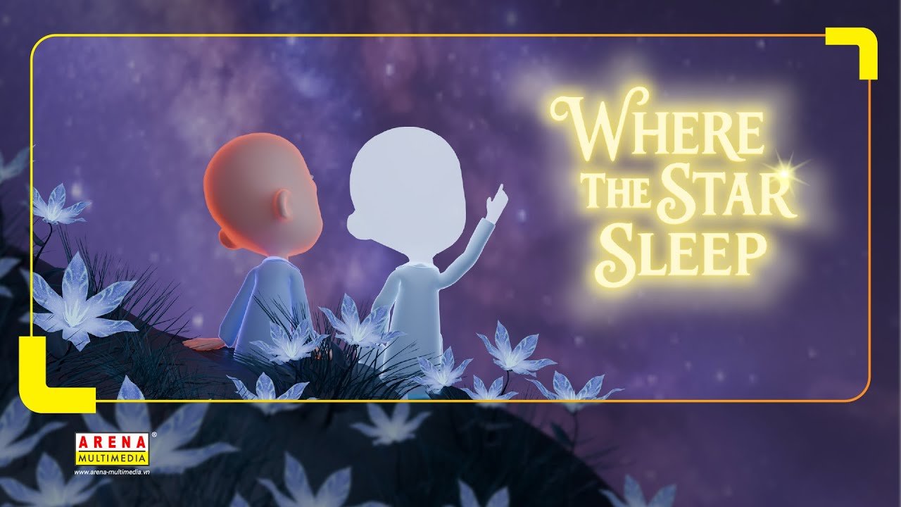 Đồ &aacute;n 3D Animation | WHERE THE STARS SLEEP | Arena Multimedia