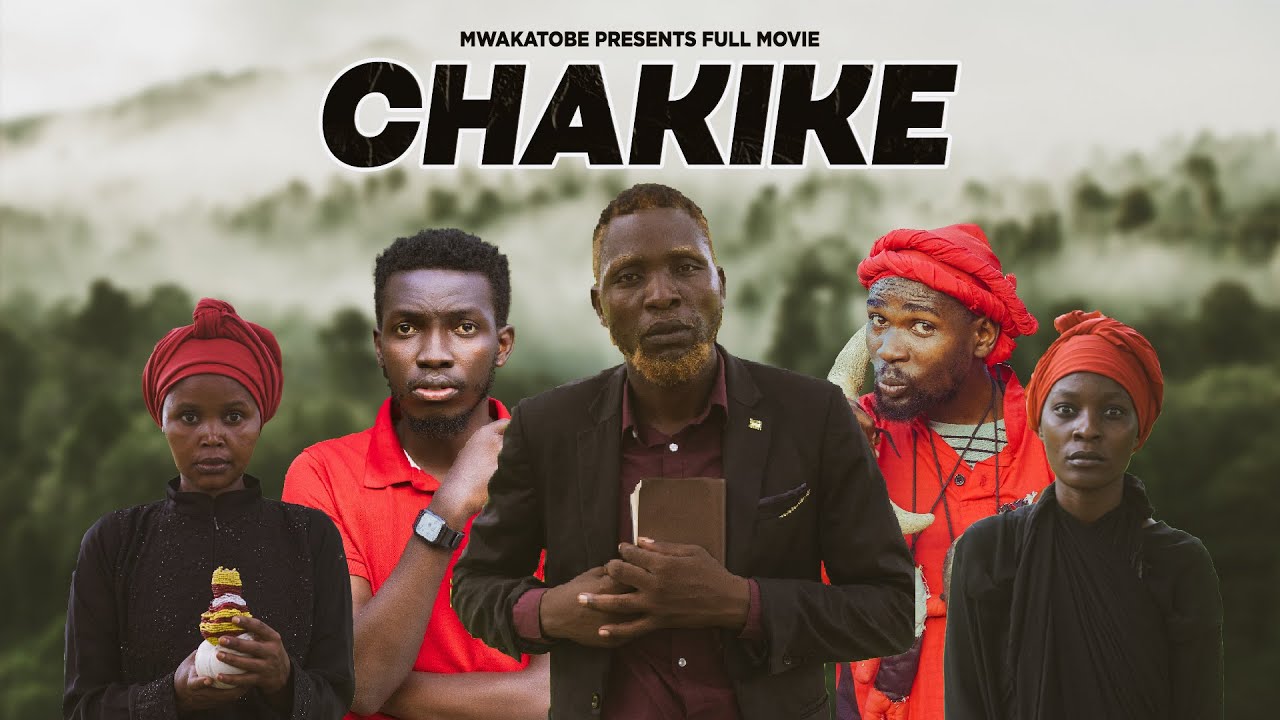 CHAKIKE | FULL MOVIE