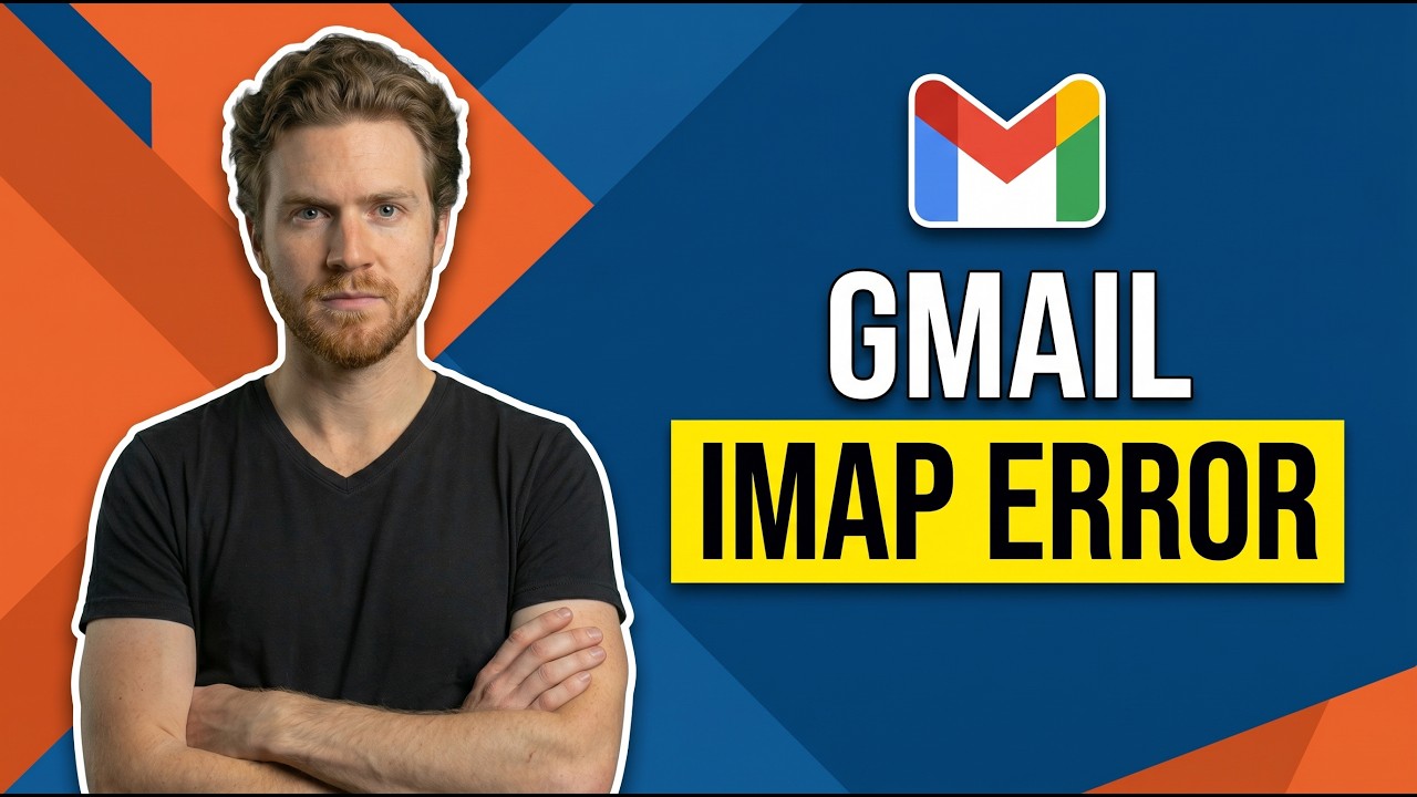 Fix Gmail Imap Error (Easy Step-By-Step Guide)