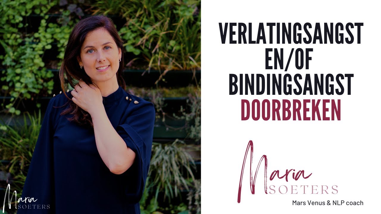 Hoe kom je van verlatingsangst en/of bindingsangst af? - 3 praktische stappen