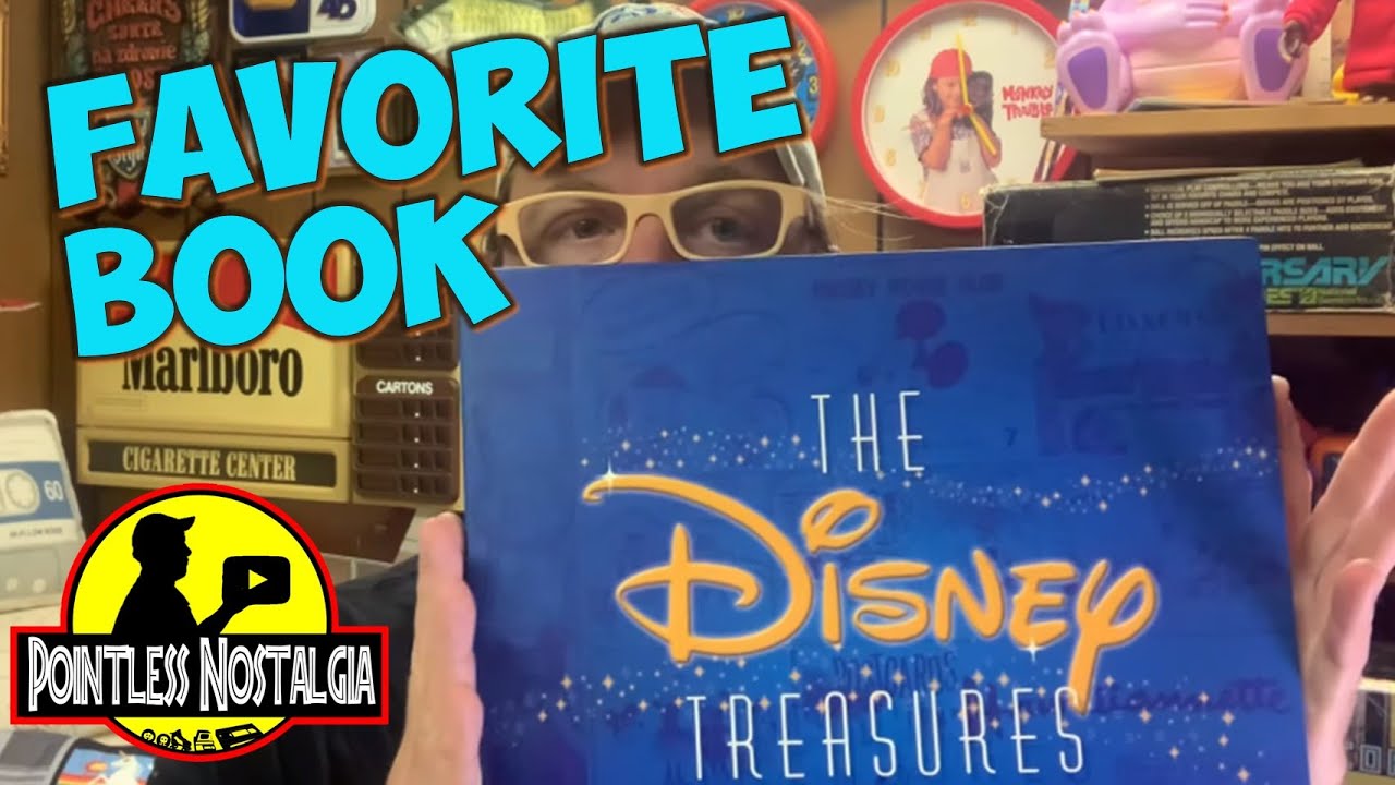 My Favorite Disney Book, The Disney Treasures!