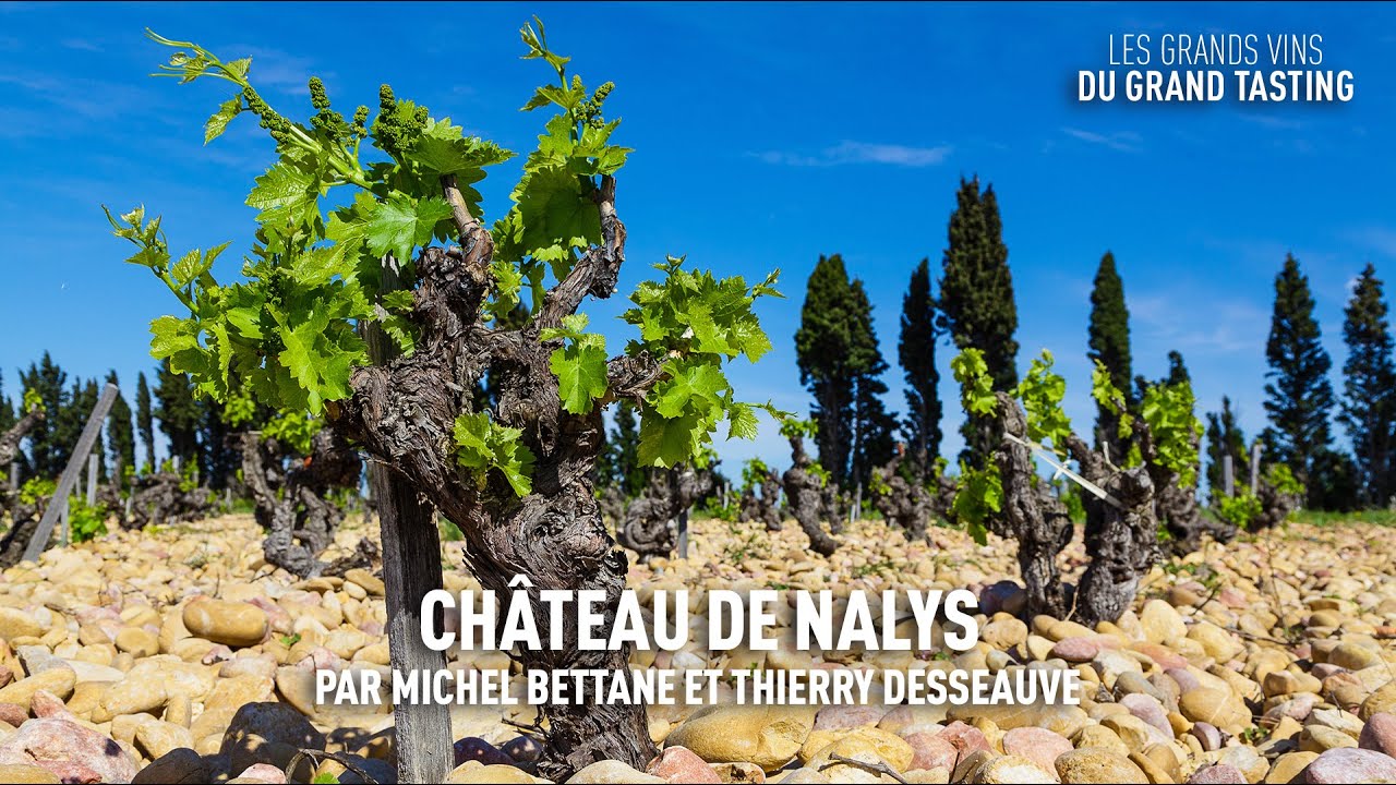 Les grands vins du Grand Tasting : Château de Nalys