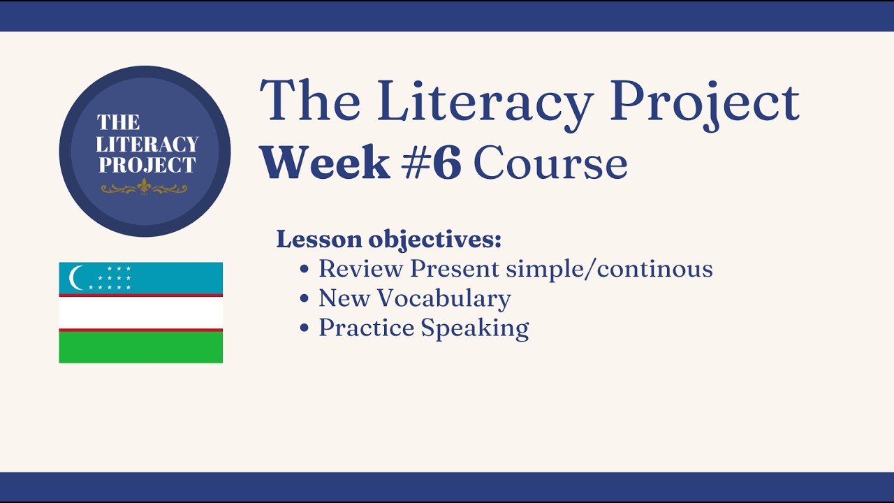 Week #6 The Literacy Project (Uzbek)