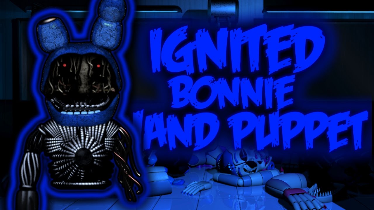 Ignited Bonnie Hand Puppet | Speed Edit
