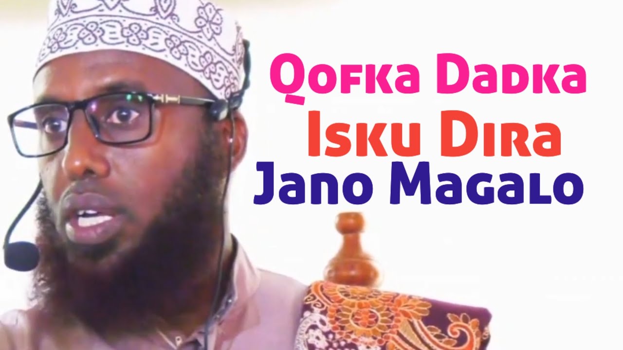 Qofka Dadka isku Dira Jano Magalo
