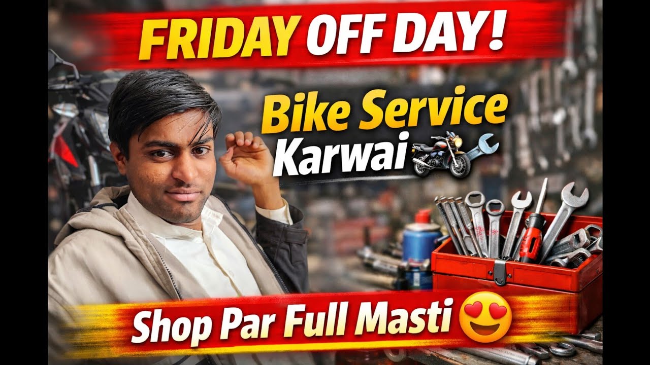 Aaj Friday Ki Chhutti Par Bike Service Karwai 🏍️ | Vijay & Sagram Bhai Ki Shop Ka Mazedaar Vlog 😍2.