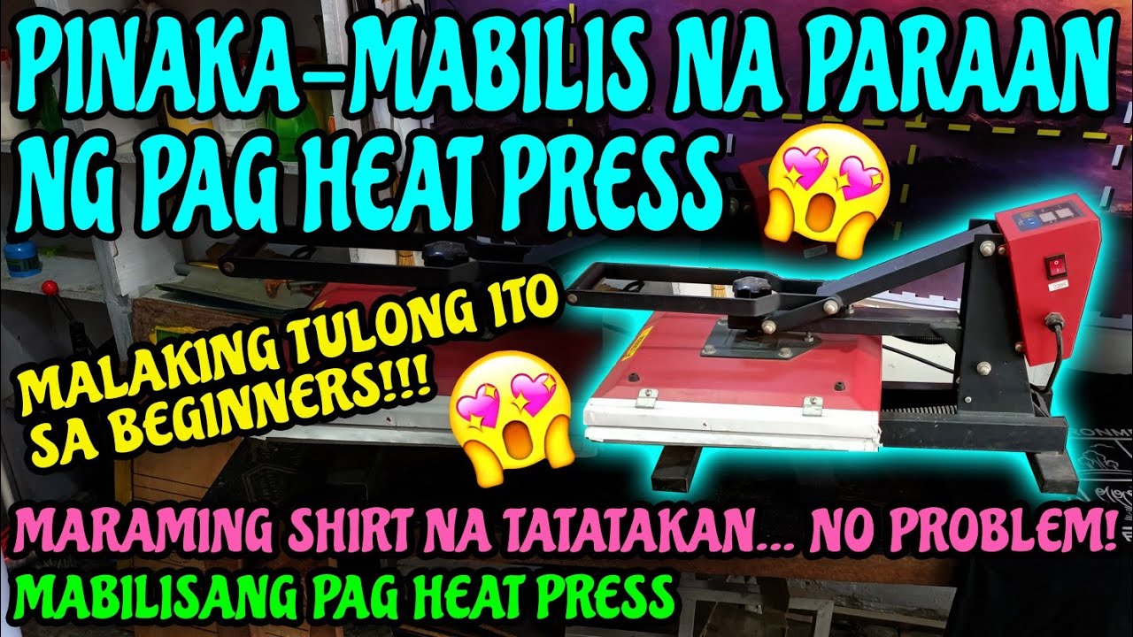 Tips & Tricks for Using The Heat Press Machine. ( Mabilisang pag gamit ng Heat Press )