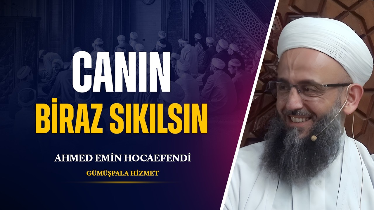 Canın Biraz Sıkılsın