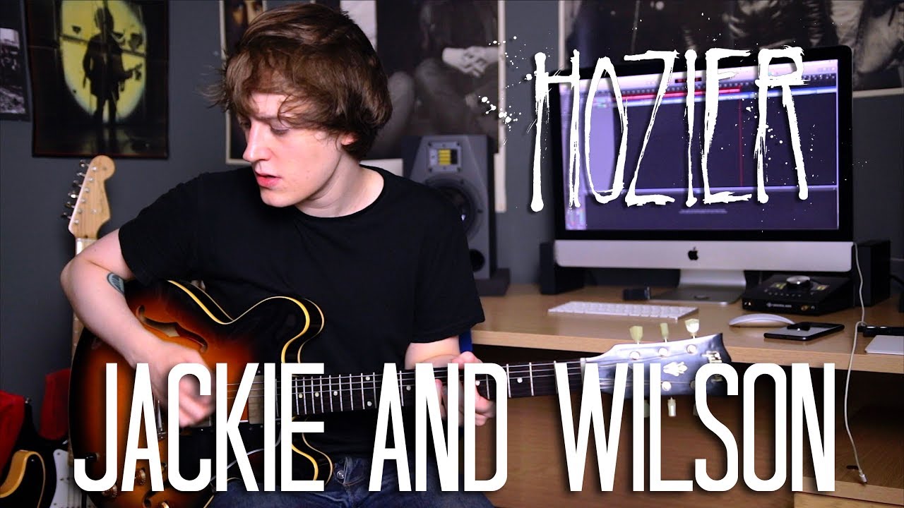 Jackie and Wilson - Hozier Cover