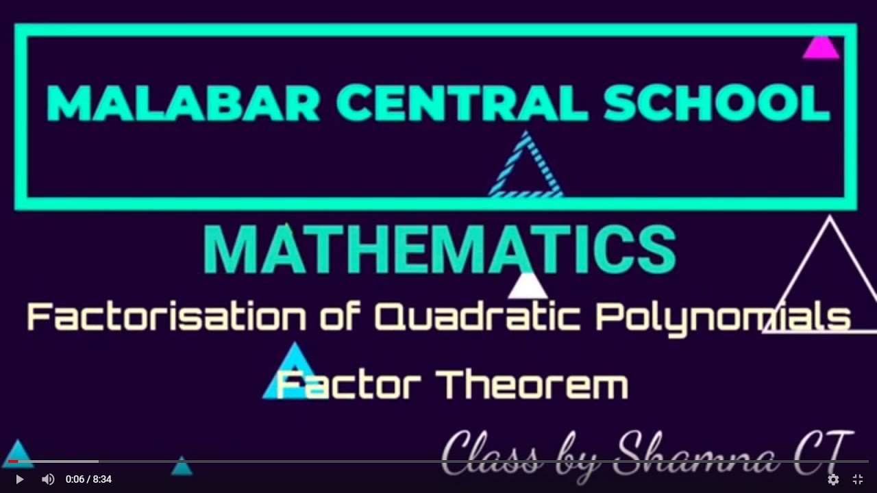 Polynomials - Part 11 - Factorisation of Quadratic Polynomials - Factor Theorem