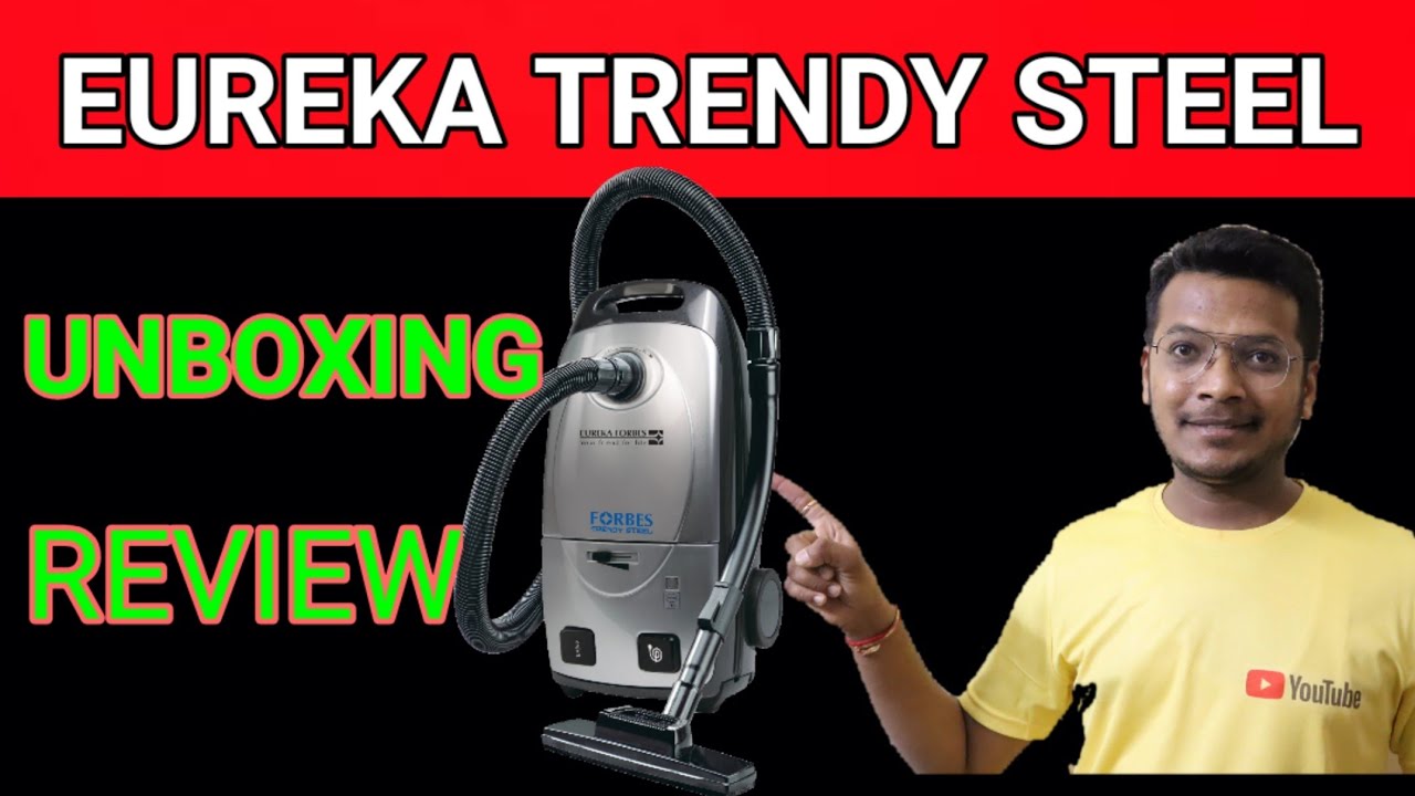 EUREKA FORBES TRENDY STEEL VACUUM CLEANER UNBOXING REVIEW 🔥 BEST VACUUM CLEANER IN INDIA