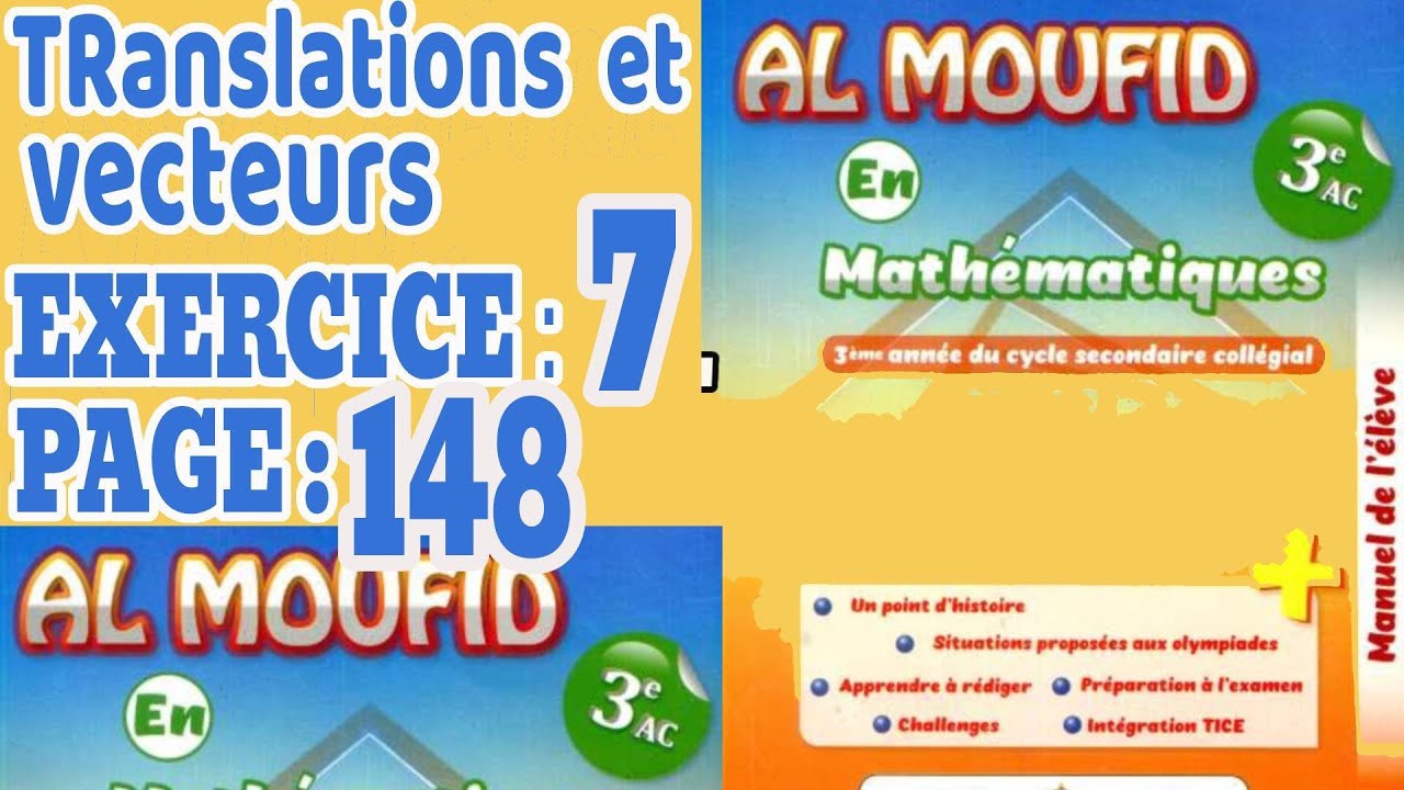 Al moufid en mathématique 3AC page 148 exercice 7 chapitre translations et vecteurs