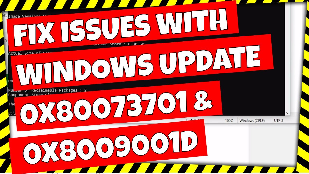 How To FIX Windows Update Errors 0x80073701 & 0x8009001D Using DISM
